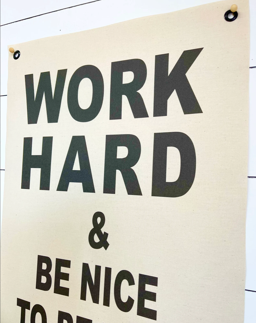 WORK HARD | Natural Canvas Tapestry