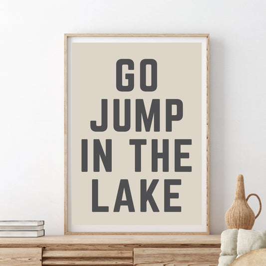 Go Jump In The Lake | Natural Canvas Print