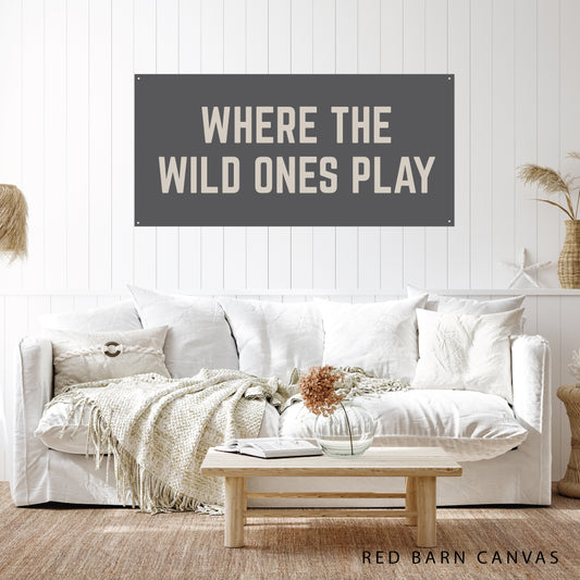 Where The Wild Ones Play | Natural Canvas Tapestry