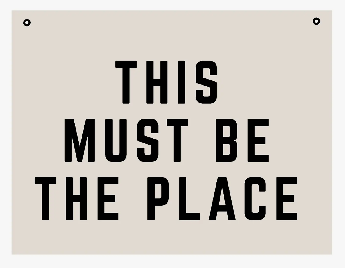 This Must Be The Place | Natural Canvas Wall Hanging