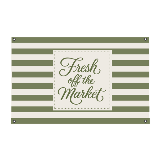 Fresh Off The Market Canvas Banner