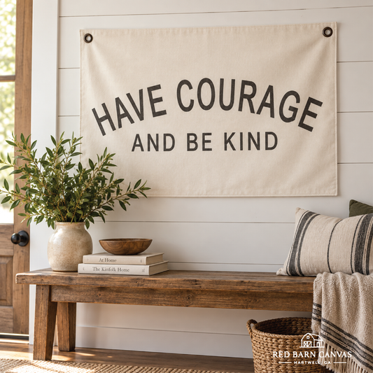 Have Courage | Natural Canvas Tapestry