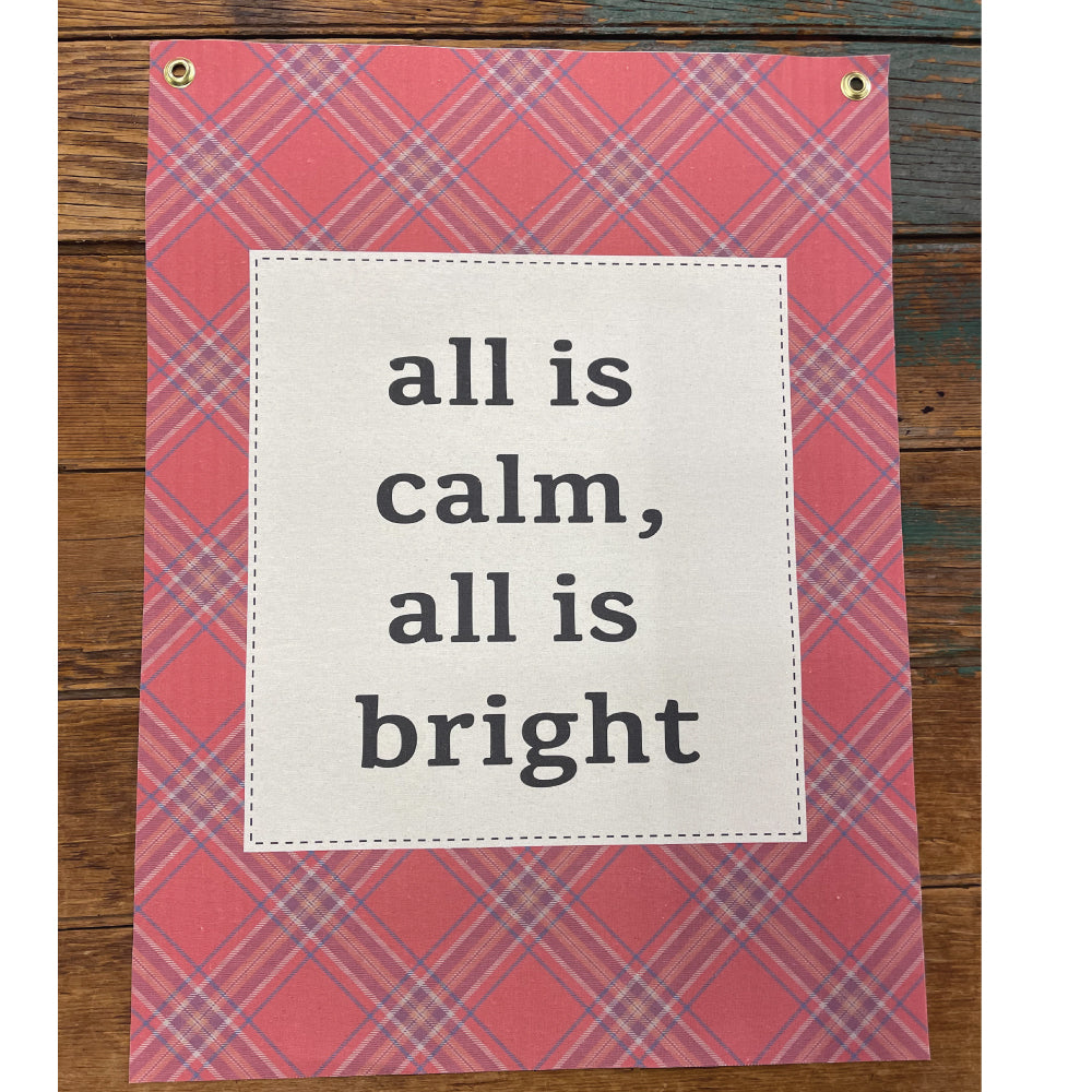All Is Calm, All Is Bright,  Christmas Canvas Banner